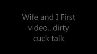 Girl, dirty cuck talk